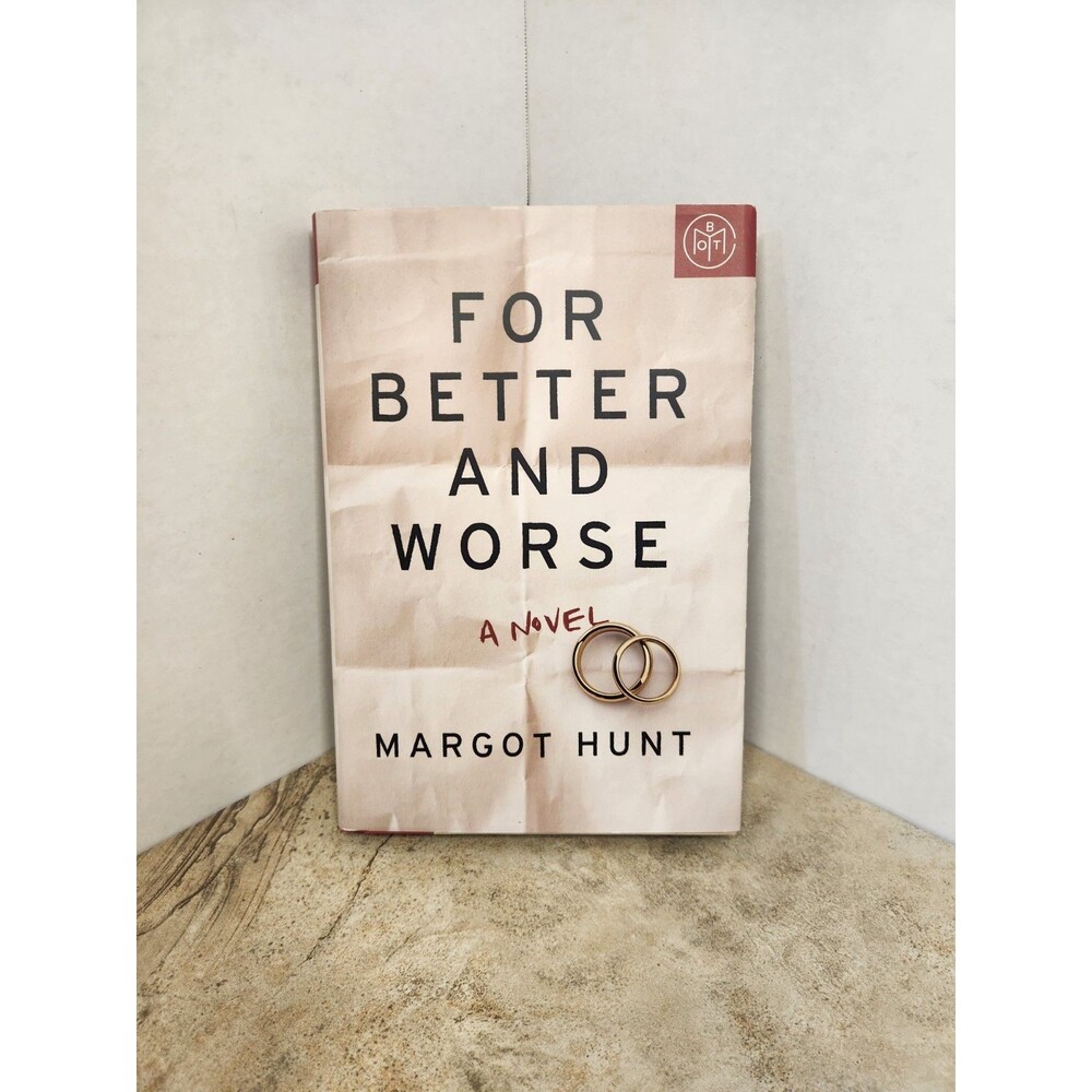 For Better and Worse by Margot Hunt 2018 Hardcover MIRA Books